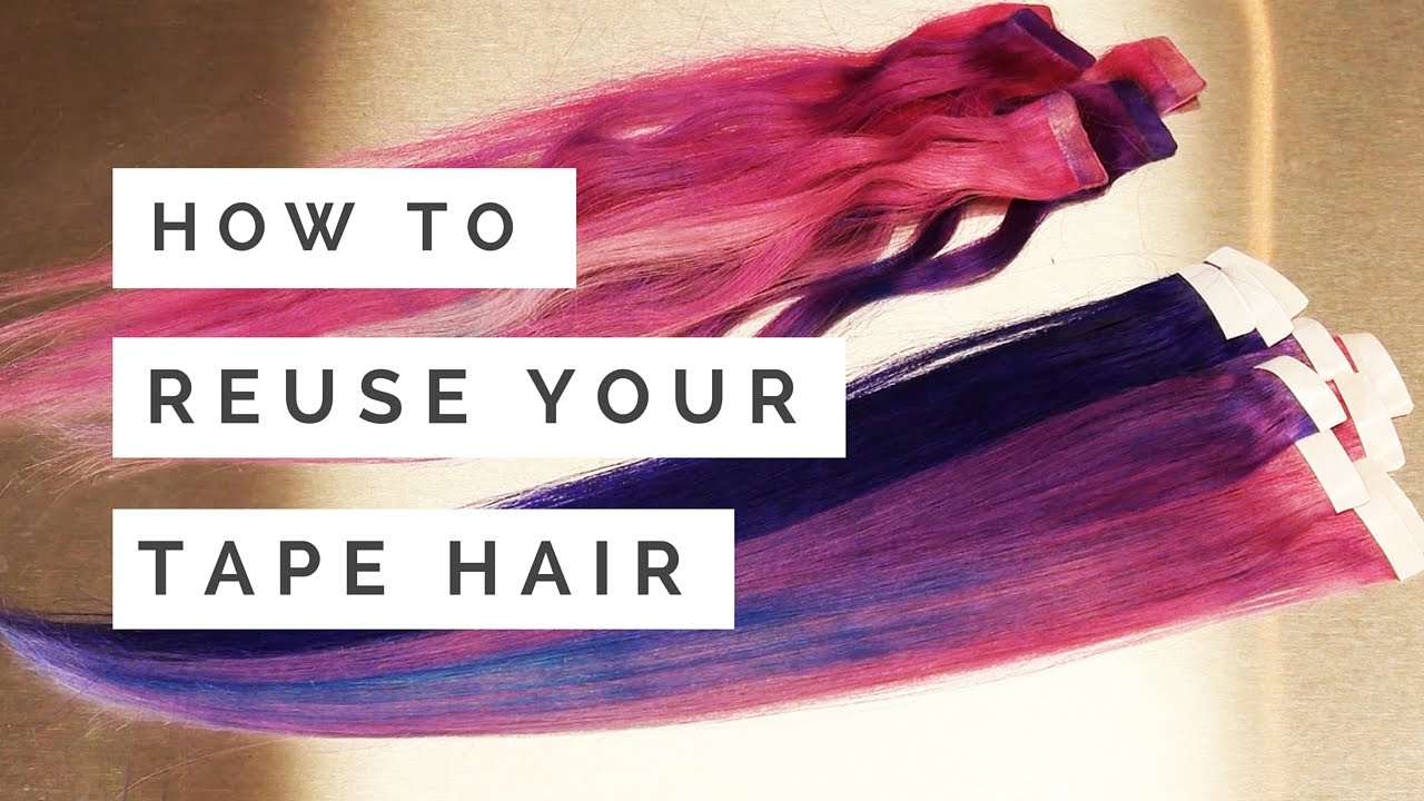 Can You Reuse Tape In Hair Extensions?