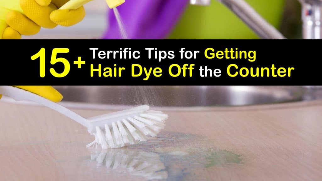 How to Get Hair Dye Off Counters – A Step-by-Step Guide